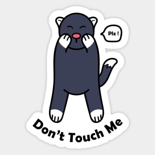 Don't Touch Me Sticker